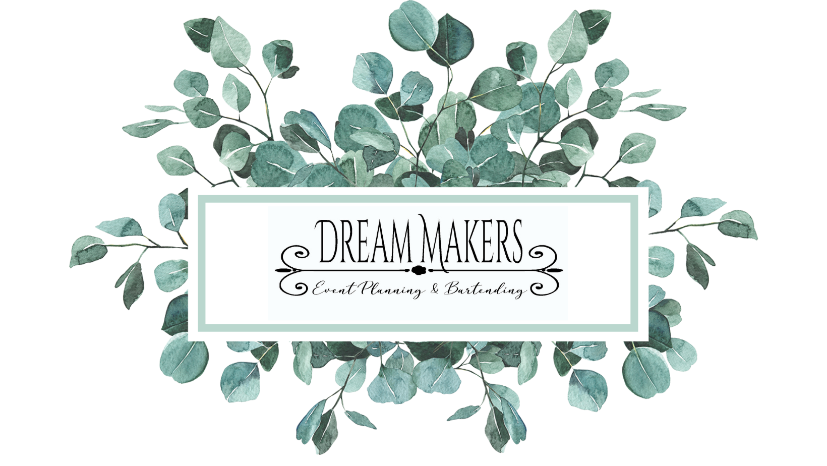 DREAM MAKERS EVENT PLANNING & BARTENDING